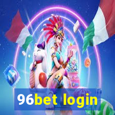 96bet login